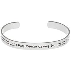 Joyful Sentiments Inspirational Jewelry Stainless Steel ''What Cancer Cannot Do'' Cuff Bracelet