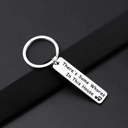 PENQI Funny Best Friend Keychain Long Distance Friendship Jewelry Friendship Gift Theres Some Whores in This House Keychain Music Lover Gift