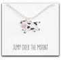 Happy Kisses Cow Necklace – “Jump Over The Moon!” Message Pendant – Cute Charm Gift for Any Women or Kid Who Loves Cows – Adjustable Chain Length