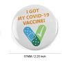 Vaccine Pins, I Got My Covid 19 Vaccine Pins, Covid Essentials for Vaccinated Tshirt