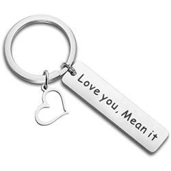 MAOFAED Gift for Boyfriend Husband Gift Love You Mean It Birthday Gift Men Keychain Gift