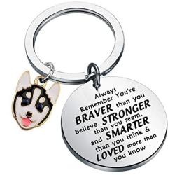 WSNANG Husky Keychain Dog Lover Gifts You are Braver Stronger Smarter Than You Think Keychain Inspirational Dogs Jewelry Husky Lover Gifts