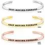 MantraBand Bracelet - Keep Moving Forward - Inspirational Engraved Adjustable Mantra Band Cuff Bracelet - Silver, Gold, Rose Gold - Gifts for Women