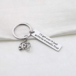 KUIYAI Drama Keychain Ill Get Over It I Just Gotta Be Dramatic First Keyring Theater Gift Comedy Tragedy Jewelry