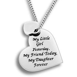 Daughter Gift from Mom or Dad - MY LITTLE GIRL YESTERDAY MY FRIEND TODAY MY DAUGHTER FOREVER Heart Pendant Necklace for Women & Teen Girls