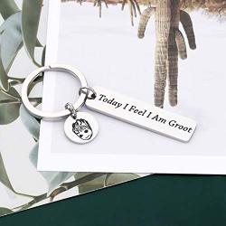 FAADBUK Funny Groot Inspired Keychain Today I Feel I Am Groot Jewelry Groot Lover Gift Galaxy Inspired Gift Gift for Friend Family