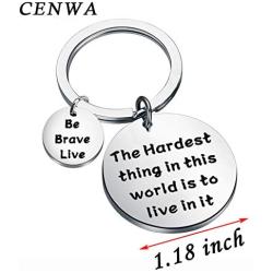 CENWA Buffy Quote Hardest Thing In This World Is To Live In It Be Brave Live Keychain 90s Television Gifts