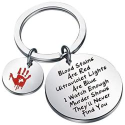 True Crime Gifts Blood Stains are Red Keychain Horror Quotes Gift Hallowen Day Gift
