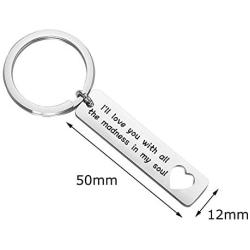 Couple Keychain Quote Gift I’ll Love You With All The Madness In My Soul Keychain Valentines day Jewelry