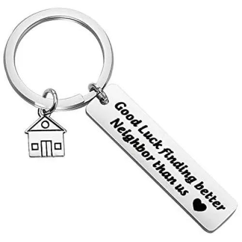 AKTAP Going Away Gift for Neighbor Neighborhood Friend Gifts Good Luck Finding Better Neighbor Than Us Keychain Housewarming Gifts AKTAP Going Away Gift for Neighbor Neighborhood Friend Gifts Good Luck Finding Better Neighbor Than Us Keychain Housewarming Gifts
