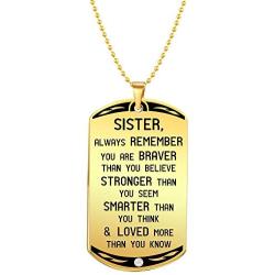 Sister Inspirational Jewelry Golden Necklace Gift- Always Remember You Are Braver Than You Believe