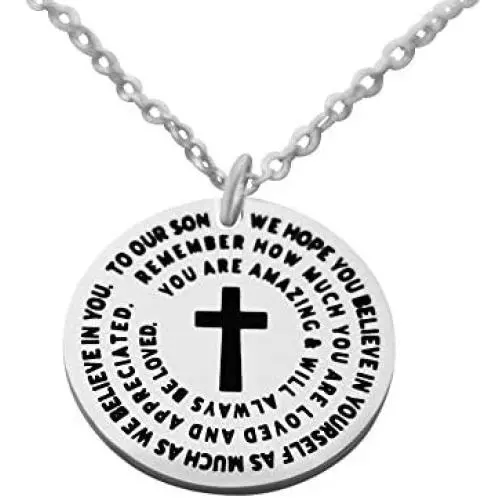 To Our Son Necklace. Gift for Son from Mom or Dad. Empowering Quotes Silver color 1'' Round Laser Engraved Cross Pendant. 20'' adjustable Quality Necklace. Perfect Present for Birthday or Graduation