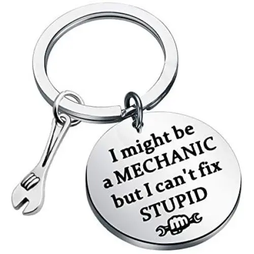 CENWA Mechanic Gift Auto Mechanic Keychain I Might Be A Mechanic But I Cant Fix Stupid Keychain Car Mechanic Car Repair Gift for Mechanician Car Enthusiast