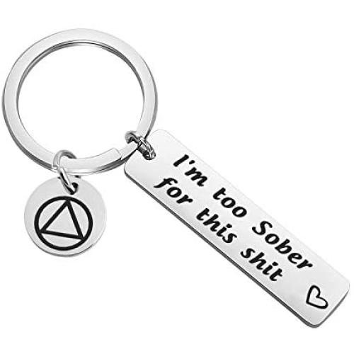 SEIRAA Jewelry Gifts Sobriety for Women Men I’m Too Sober for This Shit Keychain Addiction Recovery Gifts 12 Steps Jewelry