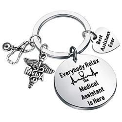 PENQI Medical Assistant Keychain MA Gift Everybody Relax The Medical Assistant is Here Keychain Medical Assistant Appreciation Gift Thank You Gift