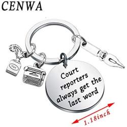 CENWA Court Reporter Gift Court Reporter Always Get The Last Word Keychain Stenographer Gift Retirement Gift for Court Reporter