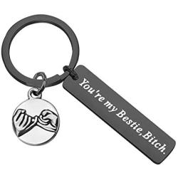 WSNANG Best Friend Keychain Besties Gift You are My Bestie Bitch Keychain Friendship Jewelry BFF Birthday Gift Sister Gift