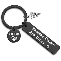 MAOFAED Vet Techs Gift Funny Veterinary Technician Gift Because People are Gross Veterinarian Keychain Vet Student Gift Veterinarian Graduation Gift