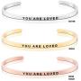 MantraBand Bracelet - You are Loved - Inspirational Engraved Adjustable Mantra Band Cuff Bracelet - Silver, Gold, Rose Gold - Gifts for Women