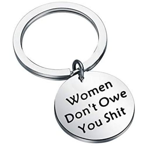 BAUNA Feminism Jewelry Women Inspiration Keychain Girl Power Gift Women Don’t Owe You Shit Feminist Female Equality Key Ring