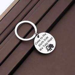 Funny Sloth Gifts Sloth Lovers Gift Come to Sloth Side We Take Naps Keychain