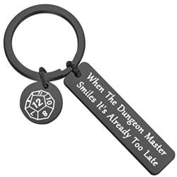 ENSIANTH When The Dungeon Master Smiles Its Already Too Late Keychain Dungeon Master Gift Funny Dungeons and Dragons Gifts