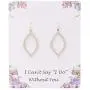 I Cant Say''I Do'' Without You | Marquise Shape Drop Dangle Earring for Wedding Gifts 1 4 6 8 PCS Bridesmaid Jewelry for Women Girls