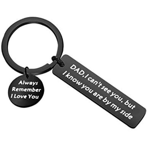 Father Keychain Memorial Gifts Dad I Cant See You But I Know You are by My Side in Memory of Dad