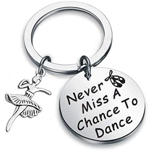 Zuo Bao Girls Dance Jewelry Never Miss A Chance to Dance Keychain Gifts for Dance Recitals Dancers and Dance Teams