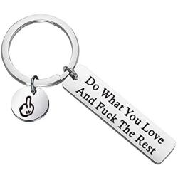 WSNANG Funny Inspirational Gift Do What You Love and Fuck The Rest Keychain Funny Proverbs Gift Friends Quotes Best Friend Appreciation Gift Friendship Jewelry