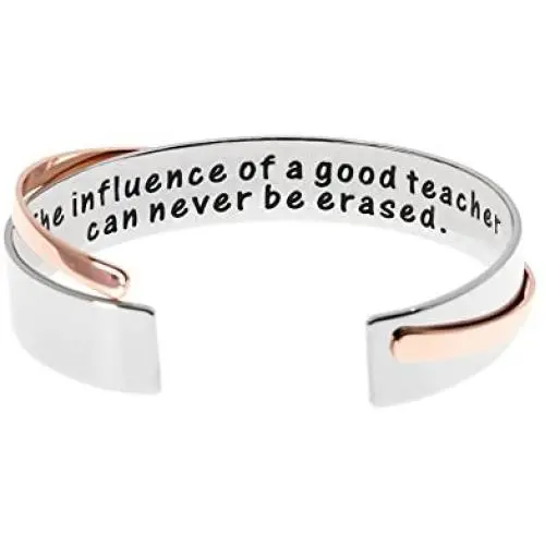 Gift for Teacher, The Influence of A Good Teacher Can Never Be Erased Teacher Bracelet- Appreciation Gift