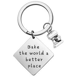 MAOFAED Gift for Baker Bake The World a Better Place Culinary Student Gifts Bake Lover Keychain Gift