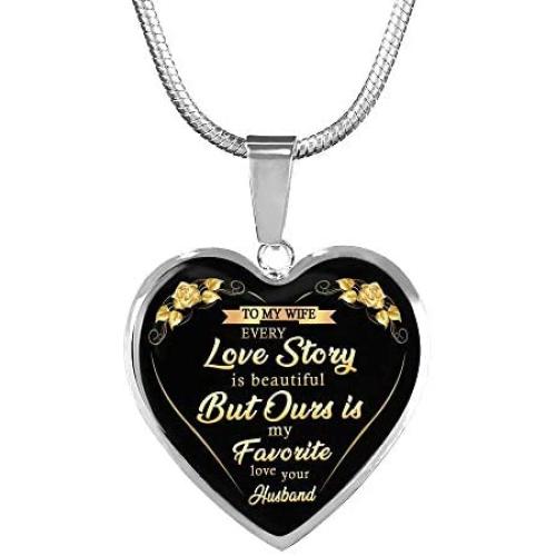 to My Wife Necklace Love Your Husband - Every Love Story Beautiful Heart Pendant Jewelry - Love Gifts for Wifes Fiancee On Birthday Christmas Valentines Day