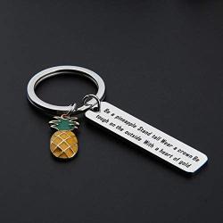 MAOFAED Pineapple Keychain Be a Pineapple Stand Tall Wear a Crown Pineapple Motivational Gift Pineapple Lover Gift