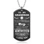 danjie Meaningful Dog Tag Necklace for Boy and Men,to My Grandson from Grandpa and Grandma Stainless Steel Necklace Inspirational Gifts for Grandson Jewelry