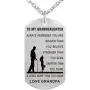 Grandpa Grandma to Granddaughter Dog Tag Necklace Military Jewelry Custom Dogtags Pendant Love Gift Grandpa Grandma to Granddaughter Dog Tag Necklace Military Jewelry Custom Dogtags Pendant Love Gift