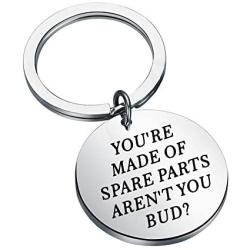 CENWA Letterkenny Inspired Gift You’re Made of Spare Parts Aren’t Ya Bud Keychain