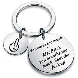 ENSIANTH Funny Gift You Curse Too Much Keychian Funny Sarcastic Gift for Best Friend