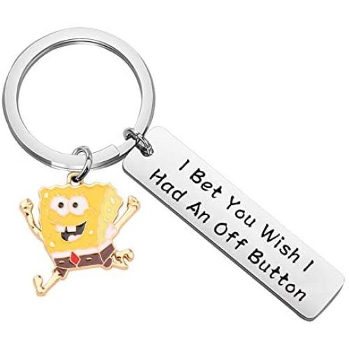 FAADBUK Funny Spongebob Squarepants Keychain Spongebob Lover Gift I Bet You Wish I Had an Off Button Jewelry Squarepants Inspired Gift for Friend Family