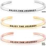 MantraBand Bracelet - Enjoy The Journey - Inspirational Engraved Adjustable Mantra Band Cuff Bracelet - Silver, Gold, Rose Gold - Gifts for Women