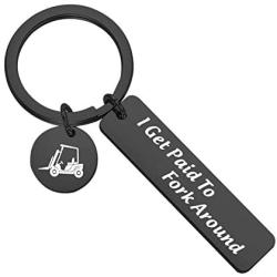 FAADBUK Funny Forklift Driver Gift Forklift Driver Keychain I Get Paid to Fork Around Jewelry Forklift Gift for Husband Boyfriend Men Son Friend
