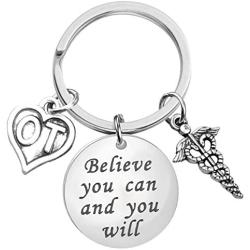 Occupational Therapy Jewelry OT Medical Keychain Believe You Can and You Will Graduation Gift for Occupational Therapist