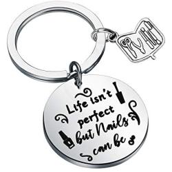 AKTAP Manicurist Gift Nail Graduation Gift Keychain Life Isnt Perfect But Nails Can Be Beautician Jewelry