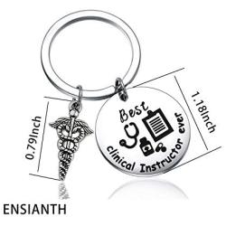 ENSIANTH Clinical Instructor Gift Best Clinical Instructor Ever Keychain Clinical Nursing Instructor Gift Nurse Graduation Gift