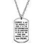 CAROMAY Pendant Necklace Inspirational Graduation Gift Courage is Not The Absence of Fear for Men Women Son Girls