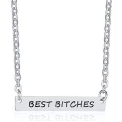 Stainless Steel Best Bitches Inpirational Mantra Graduation Friends Sisters Scholl Collar Necklace