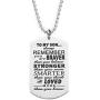 LParkin Son Gifts from Dad Mom Daddy Mommy You are Braver Than You Believe Necklace Jewelry Pendant Dog Tag