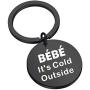 KEYCHIN TV Show Inspired Gift Bebe Its Cold Outside Keychain