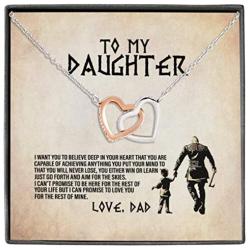 From Viking Dad To My Daughter I Want You To Believe Deep In Your Heart Joined Interlocking Hearts Pendant Necklace; Gift for Birthday,Christmas,Valentines Day,Mothers day,Fathers Day,Thanksgiving