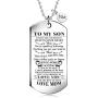 To My Son from MOM I Want You To Believe Love Mom Dog Tag Military Air Force Navy Coast Guard Necklace Ball Chain Gift for Best Son Birthday and Graduation